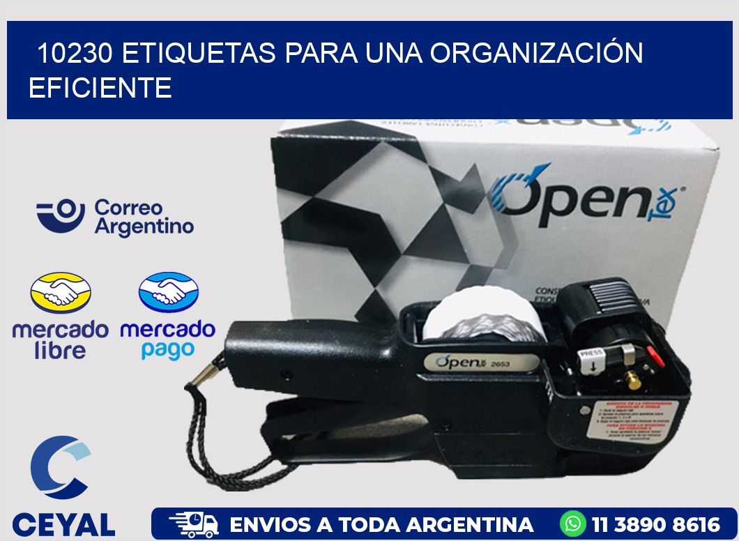 10230 ETIQUETAS PARA UNA ORGANIZACIÓN EFICIENTE
