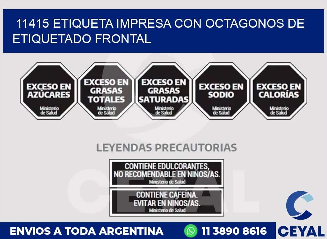 11415 ETIQUETA IMPRESA CON OCTAGONOS DE ETIQUETADO FRONTAL