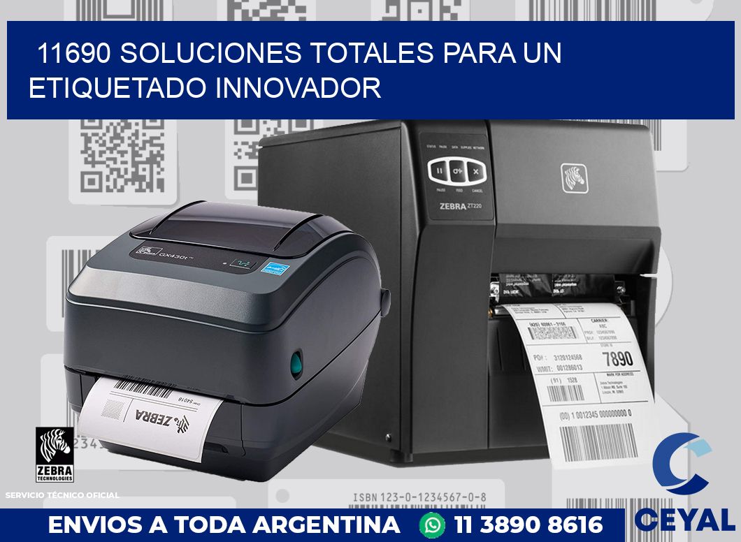 11690 SOLUCIONES TOTALES PARA UN ETIQUETADO INNOVADOR
