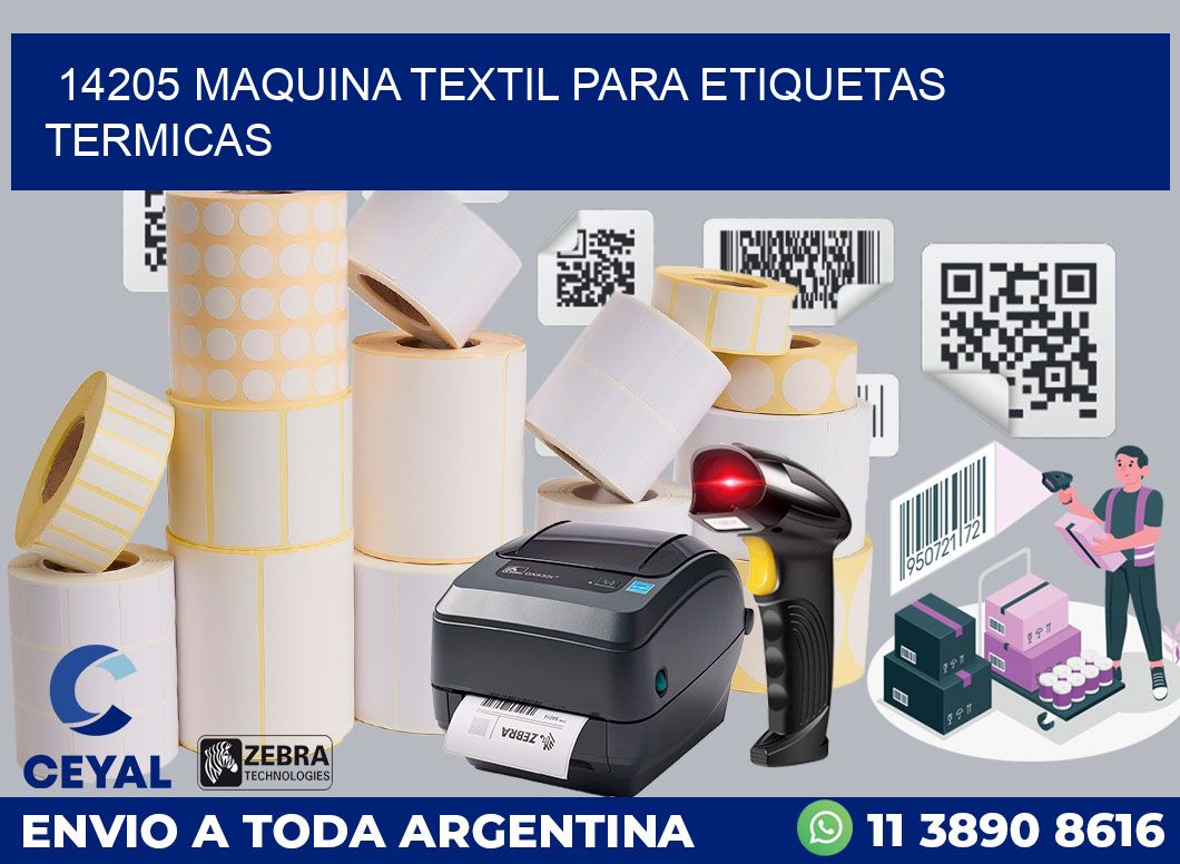 14205 MAQUINA TEXTIL PARA ETIQUETAS TERMICAS
