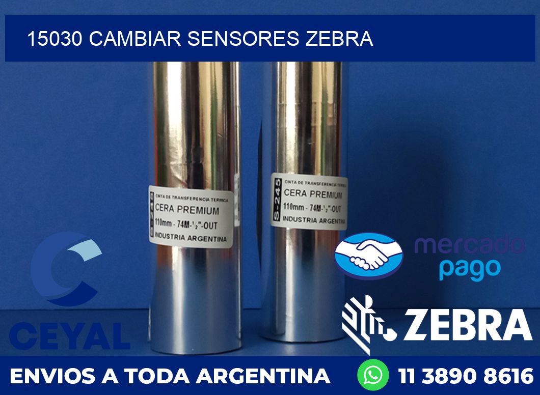 15030 CAMBIAR SENSORES ZEBRA