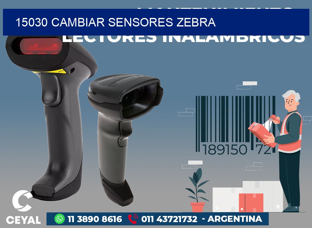 15030 CAMBIAR SENSORES ZEBRA