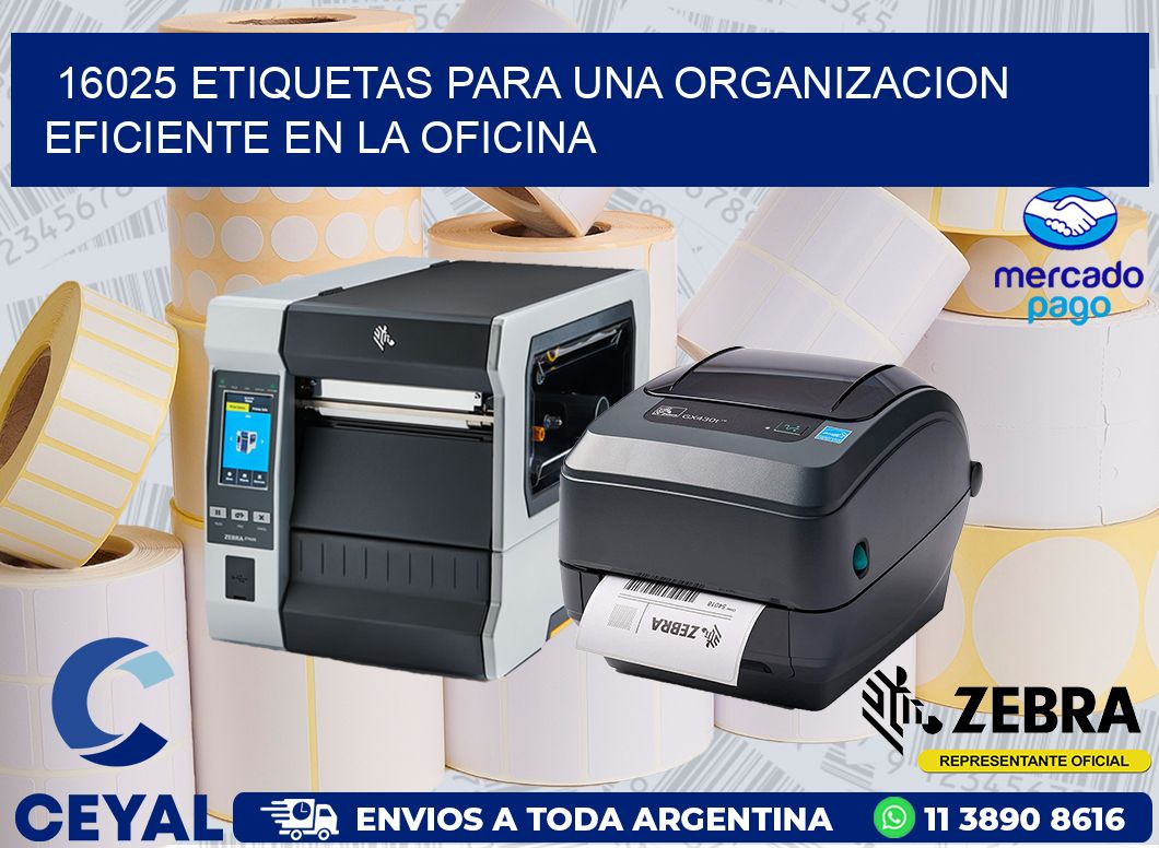 16025 ETIQUETAS PARA UNA ORGANIZACION EFICIENTE EN LA OFICINA