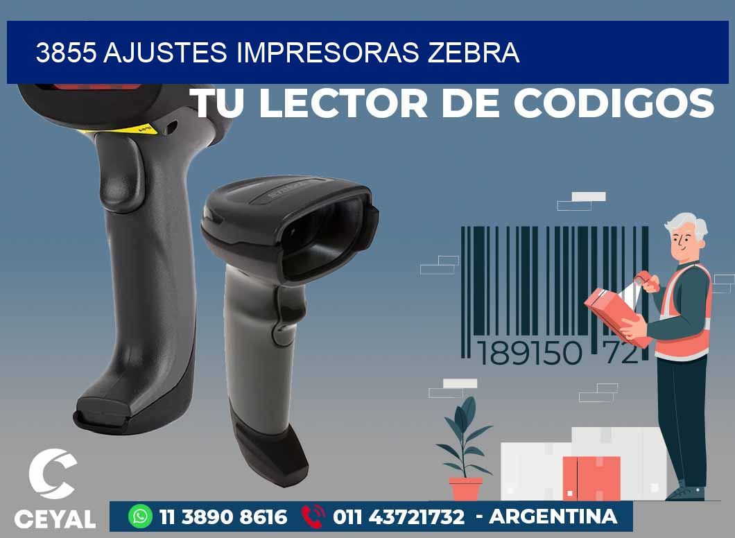 3855 AJUSTES IMPRESORAS ZEBRA