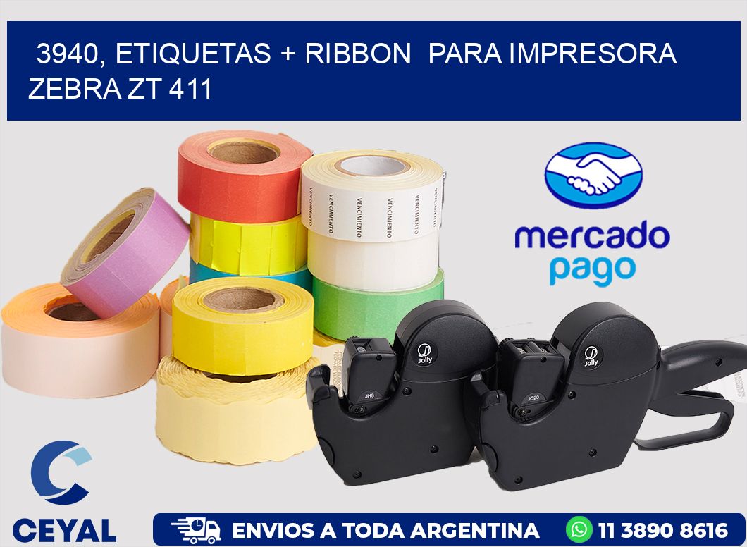 3940, etiquetas + ribbon para impresora zebra ZT 411