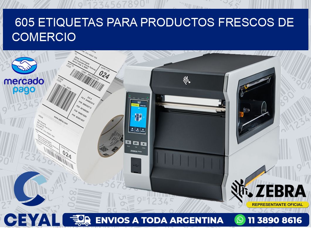 605 ETIQUETAS PARA PRODUCTOS FRESCOS DE COMERCIO