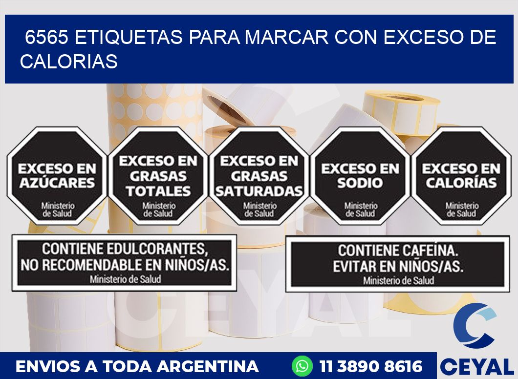 6565 ETIQUETAS PARA MARCAR CON EXCESO DE CALORIAS