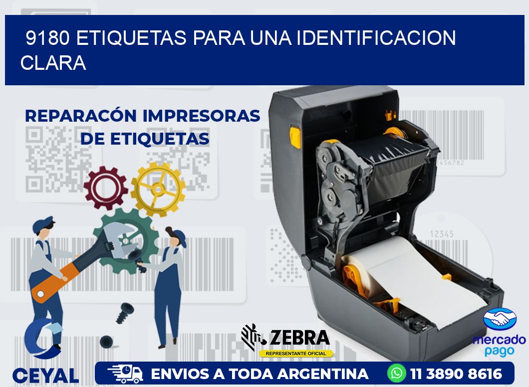 9180 ETIQUETAS PARA UNA IDENTIFICACION CLARA