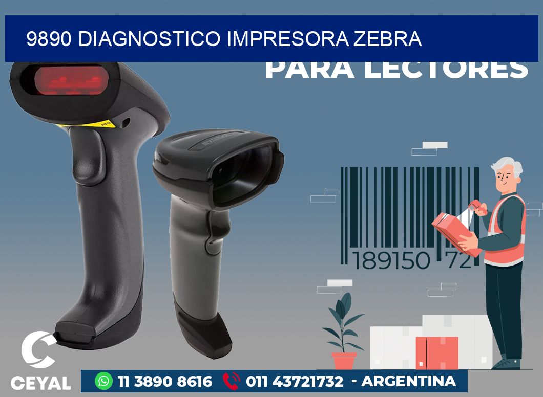 9890 DIAGNOSTICO IMPRESORA ZEBRA