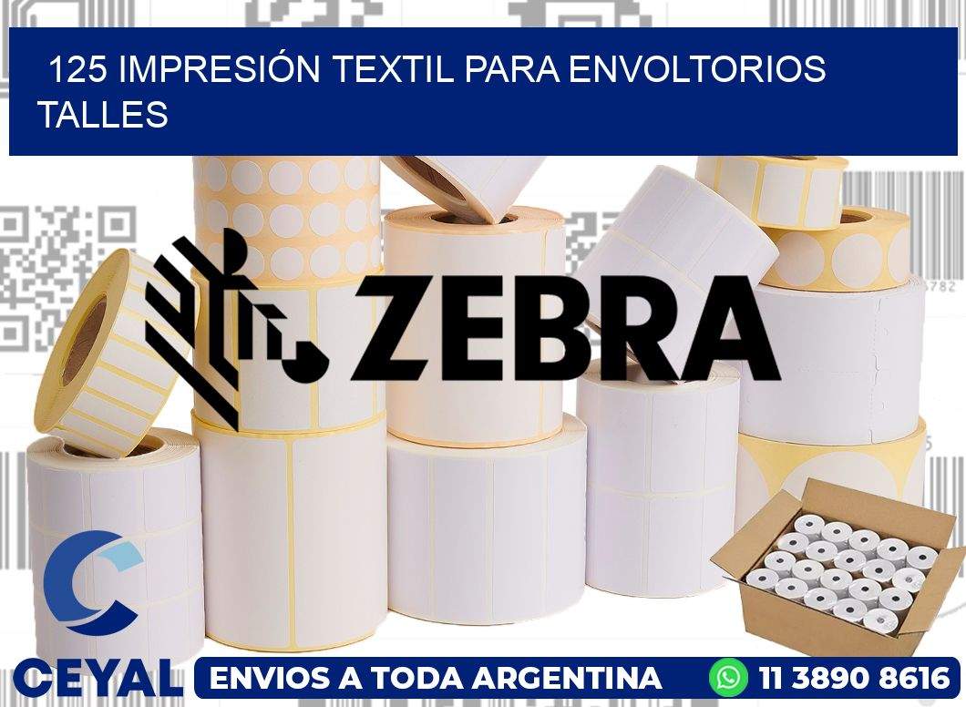 125 IMPRESIÓN TEXTIL PARA ENVOLTORIOS TALLES