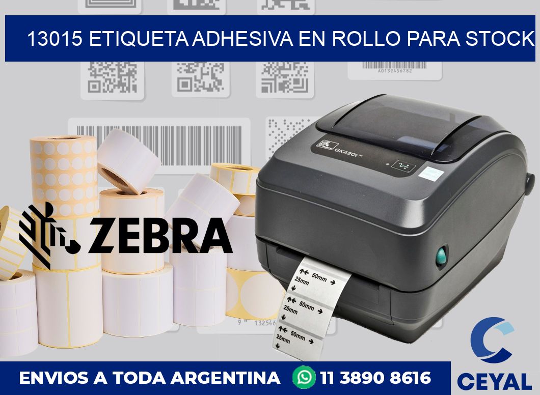 13015 ETIQUETA ADHESIVA EN ROLLO PARA STOCK