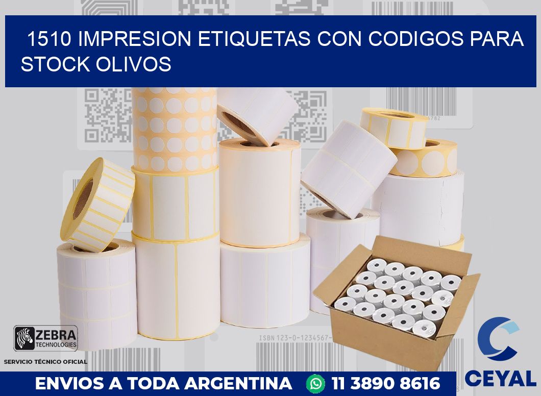 1510 IMPRESION ETIQUETAS CON CODIGOS PARA STOCK OLIVOS