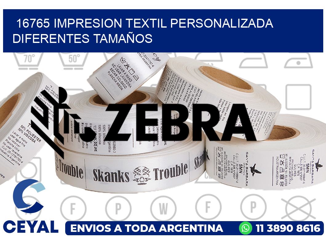 16765 IMPRESION TEXTIL PERSONALIZADA DIFERENTES TAMAÑOS