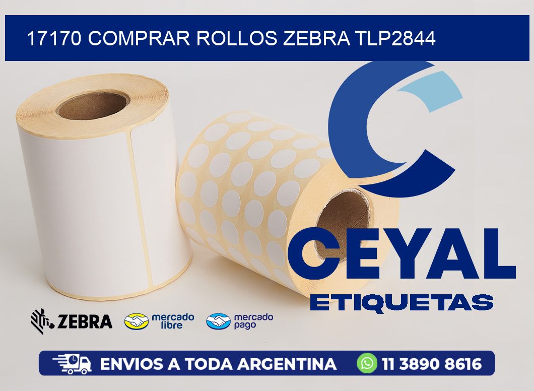 17170 COMPRAR ROLLOS ZEBRA TLP2844
