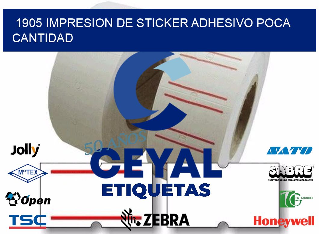 1905 IMPRESION DE STICKER ADHESIVO POCA CANTIDAD
