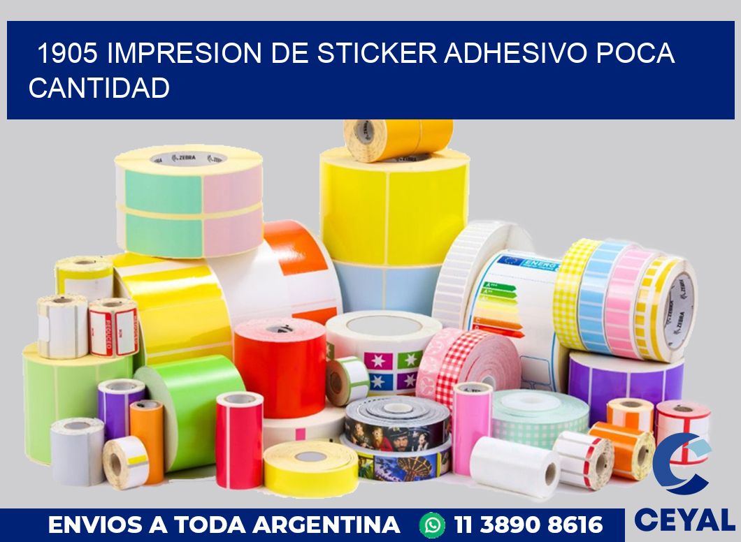 1905 IMPRESION DE STICKER ADHESIVO POCA CANTIDAD