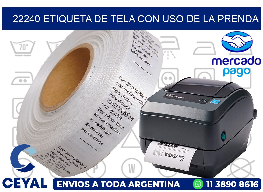 22240 ETIQUETA DE TELA CON USO DE LA PRENDA