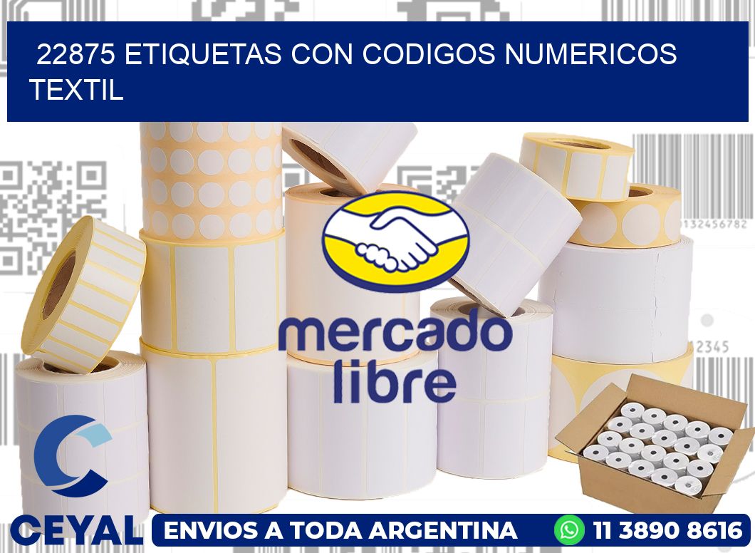 22875 ETIQUETAS CON CODIGOS NUMERICOS TEXTIL