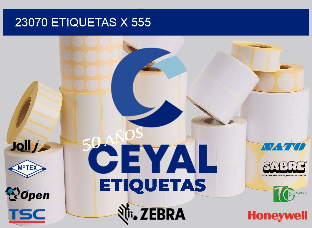 23070 Etiquetas x 555