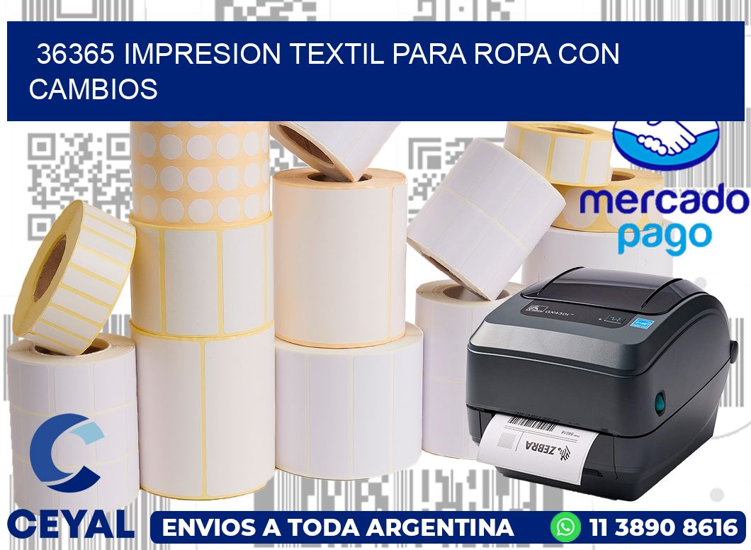36365 IMPRESION TEXTIL PARA ROPA CON CAMBIOS