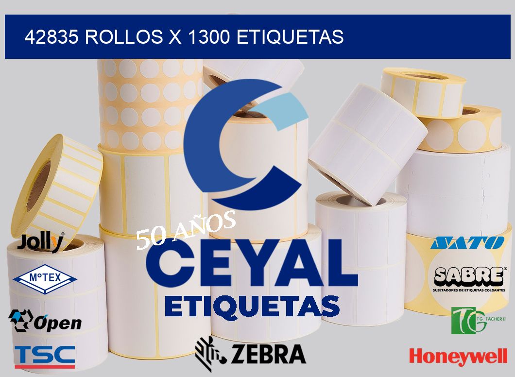42835 Rollos x 1300 etiquetas