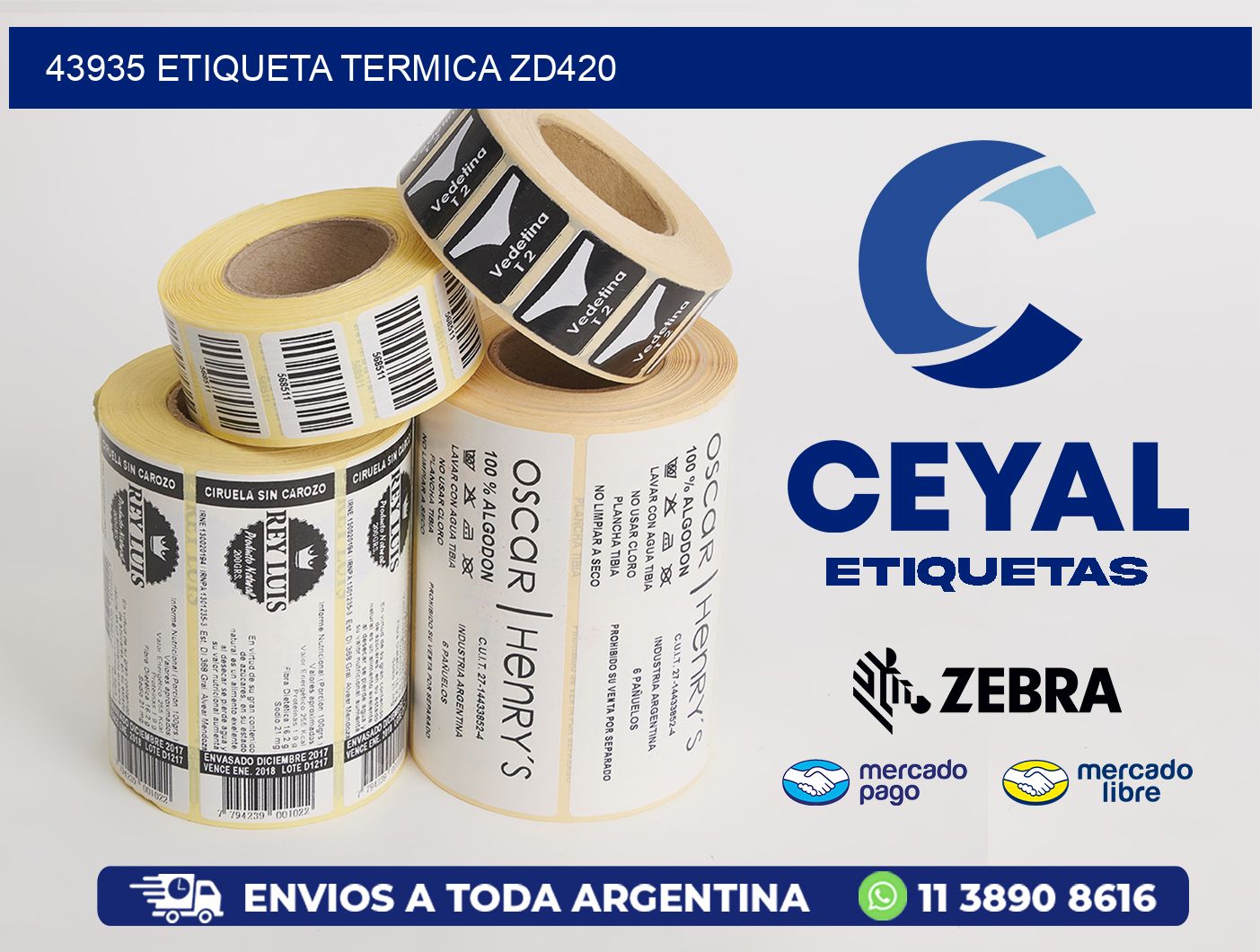 43935 ETIQUETA TERMICA ZD420