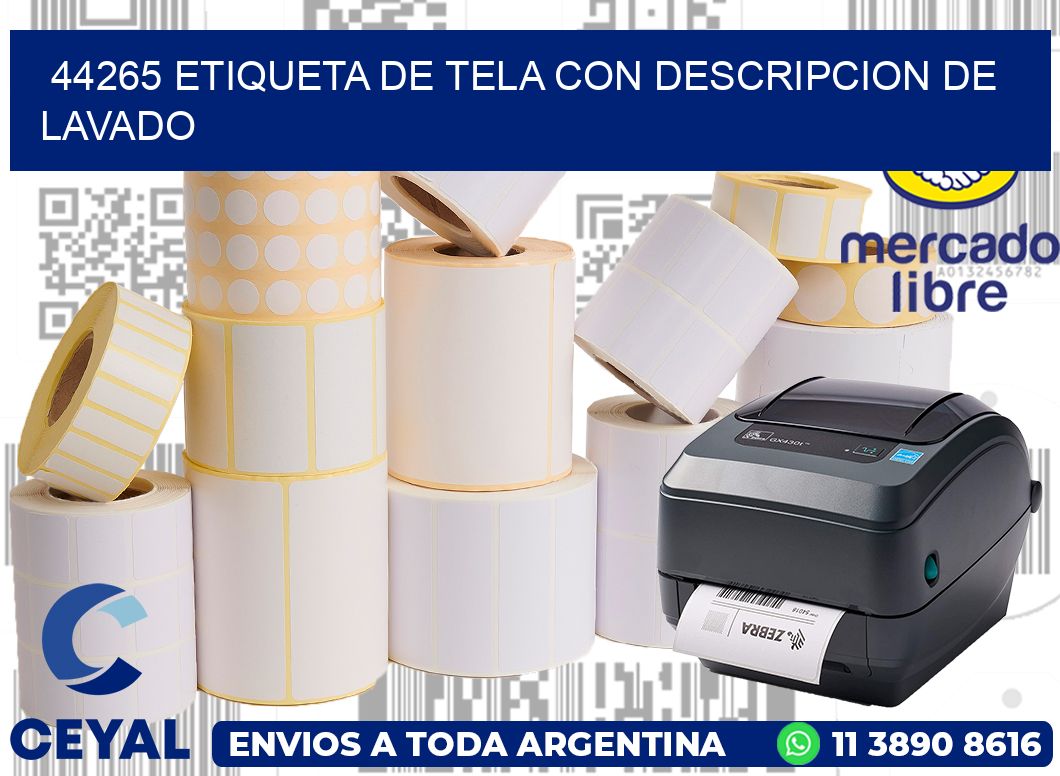 44265 ETIQUETA DE TELA CON DESCRIPCION DE LAVADO