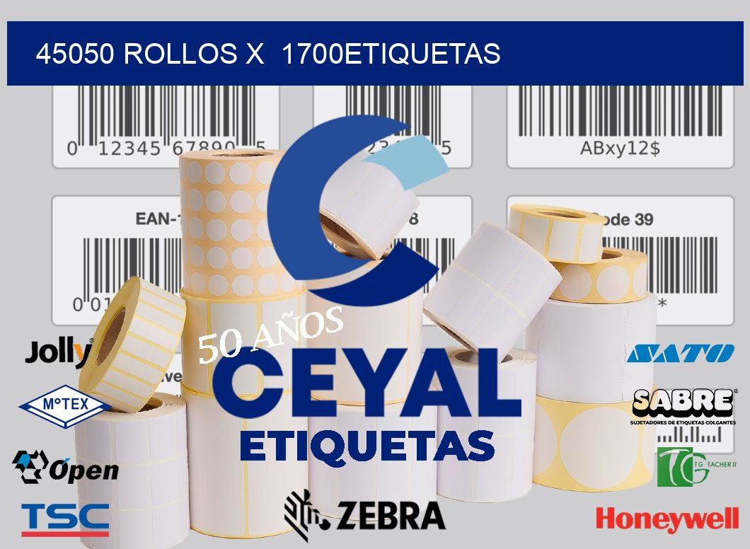 45050 Rollos x  1700etiquetas