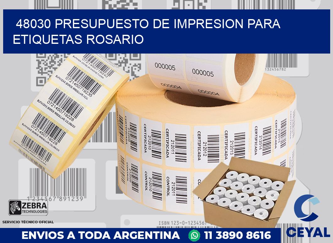 48030 PRESUPUESTO DE IMPRESION PARA ETIQUETAS ROSARIO