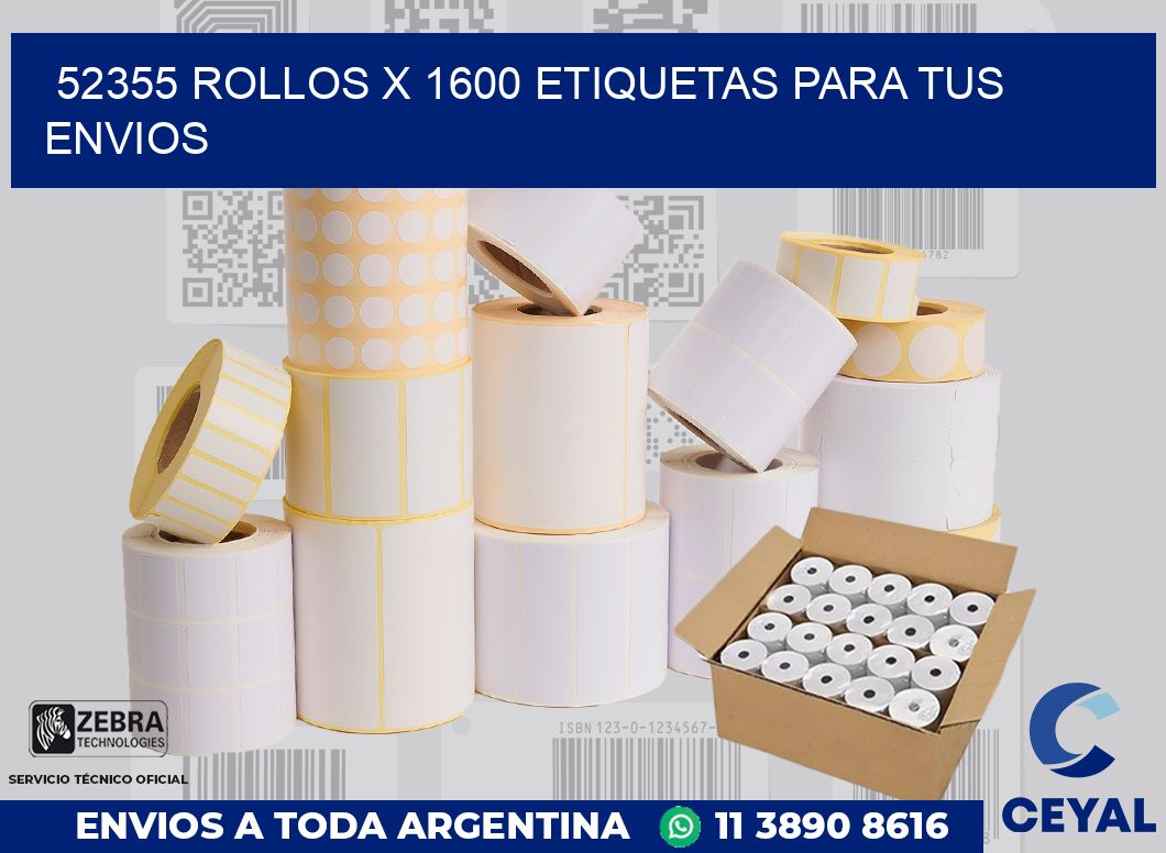 52355 Rollos x 1600 etiquetas para tus envios