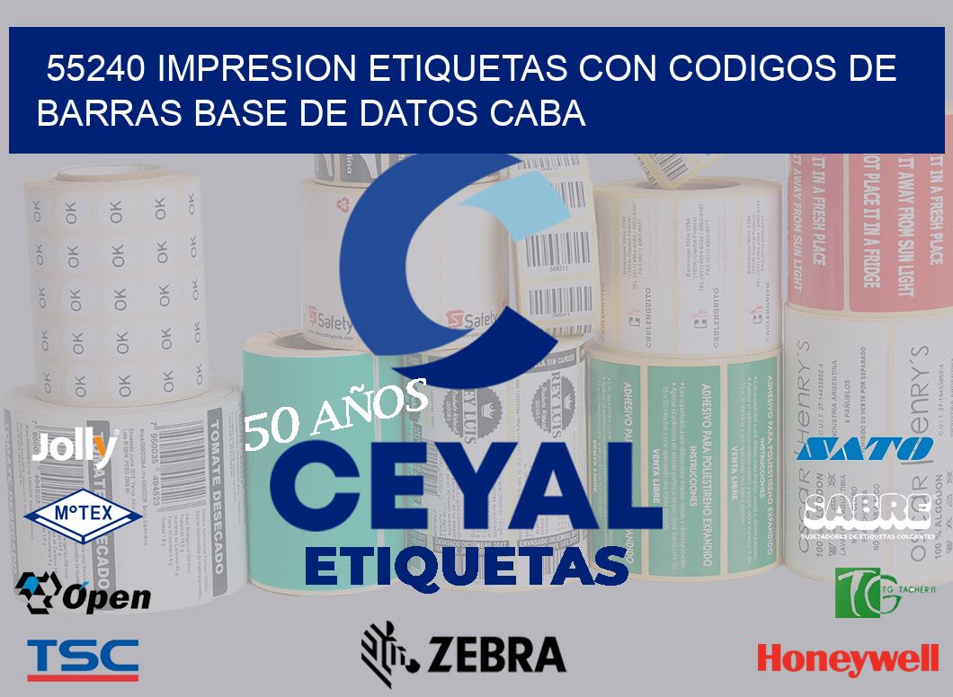 55240 IMPRESION ETIQUETAS CON CODIGOS DE BARRAS BASE DE DATOS CABA