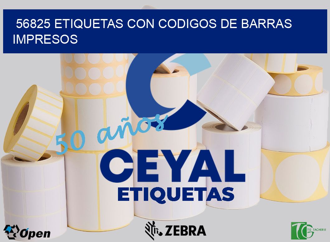 56825 ETIQUETAS CON CODIGOS DE BARRAS IMPRESOS