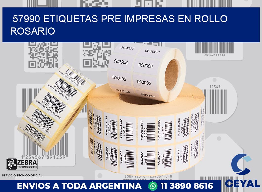 57990 ETIQUETAS PRE IMPRESAS EN ROLLO ROSARIO