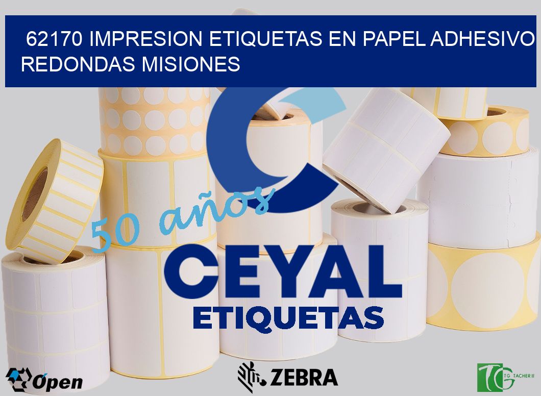 62170 IMPRESION ETIQUETAS EN PAPEL ADHESIVO REDONDAS MISIONES