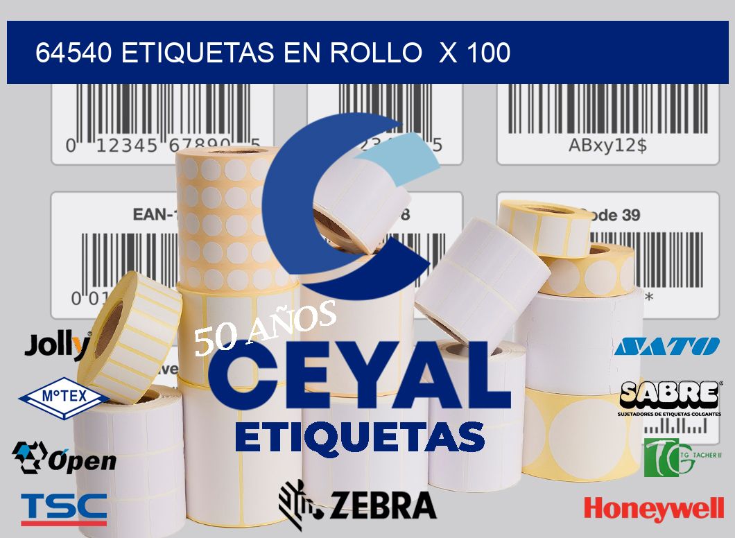 64540 etiquetas en rollo  x 100