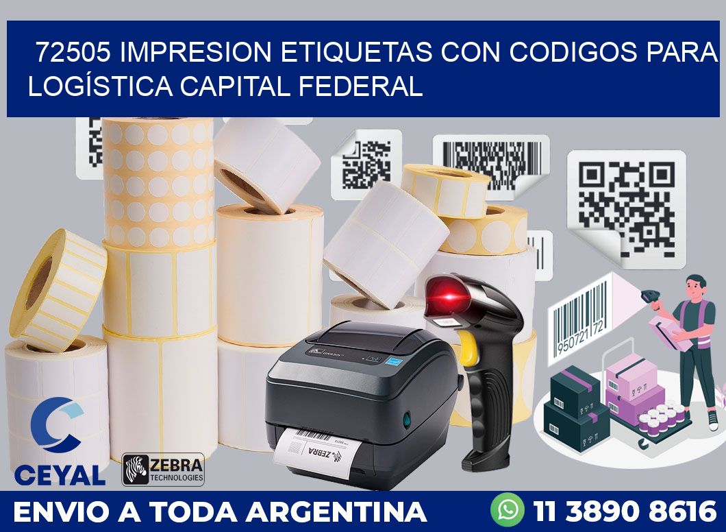 72505 IMPRESION ETIQUETAS CON CODIGOS PARA LOGÍSTICA CAPITAL FEDERAL