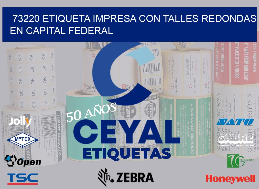 73220 ETIQUETA IMPRESA CON TALLES REDONDAS EN CAPITAL FEDERAL