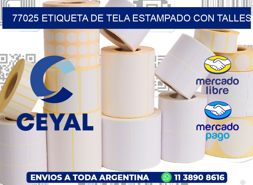 77025 ETIQUETA DE TELA ESTAMPADO CON TALLES