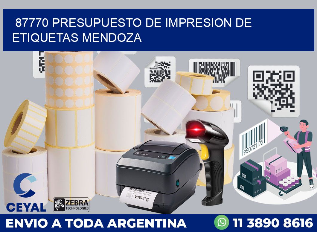 87770 PRESUPUESTO DE IMPRESION DE ETIQUETAS MENDOZA