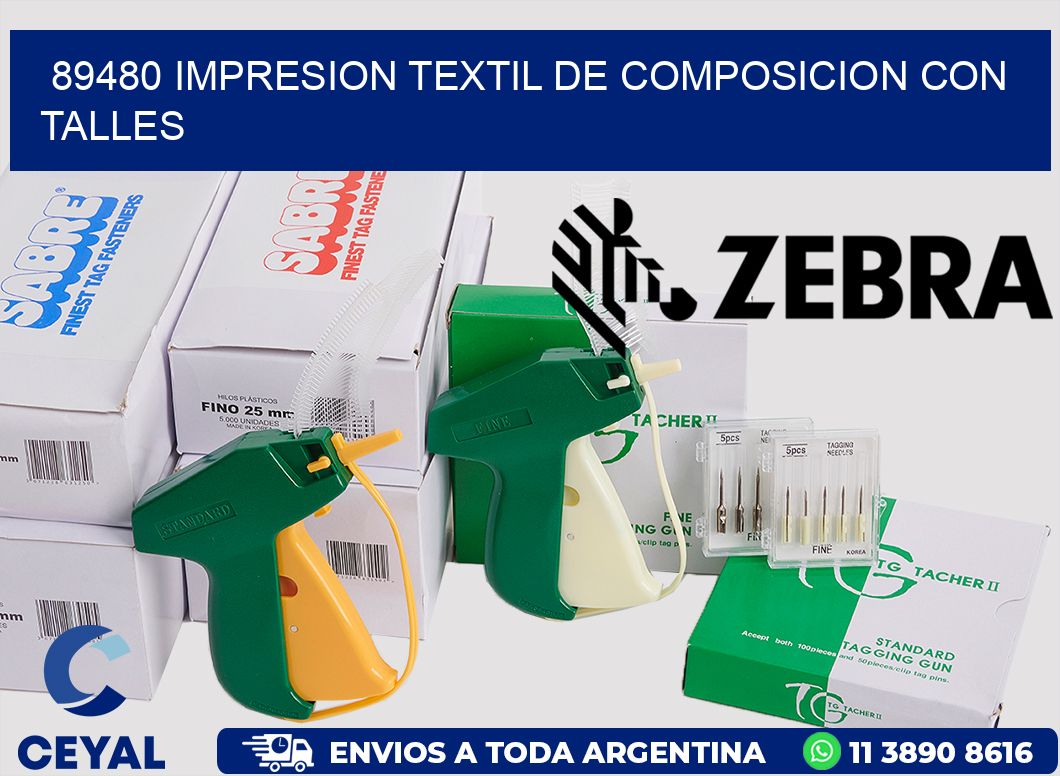 89480 IMPRESION TEXTIL DE COMPOSICION CON TALLES