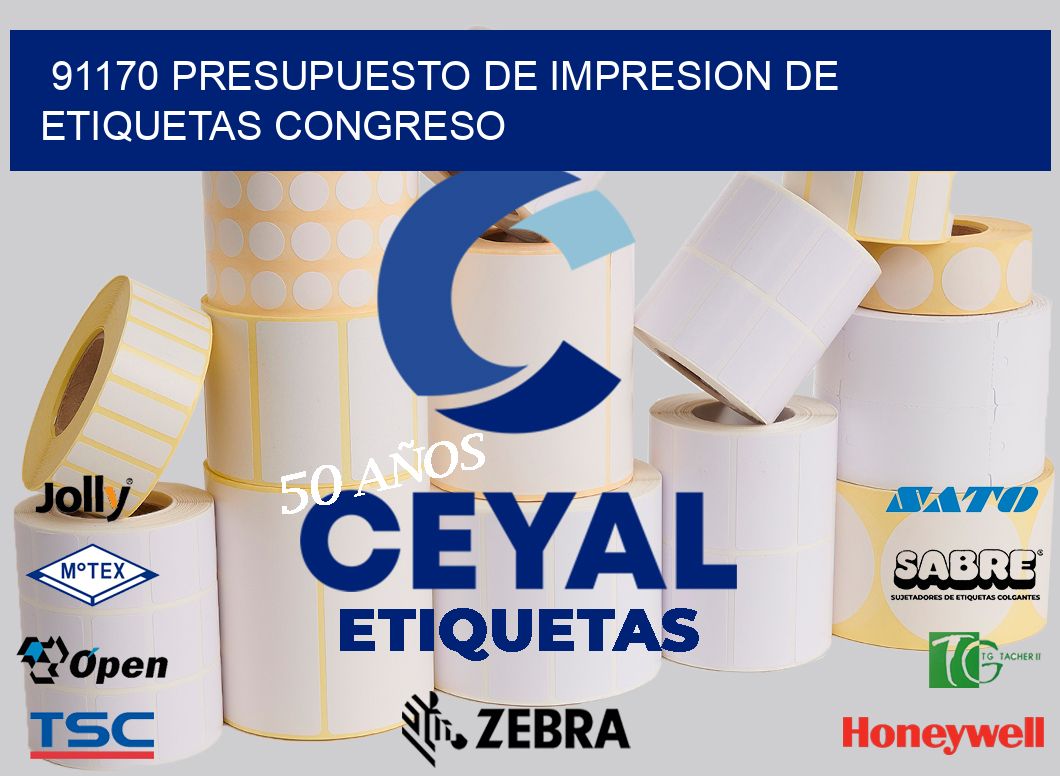 91170 PRESUPUESTO DE IMPRESION DE ETIQUETAS CONGRESO