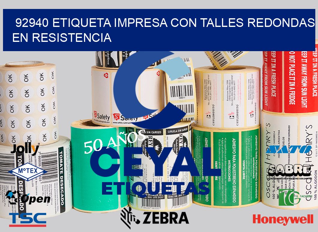 92940 ETIQUETA IMPRESA CON TALLES REDONDAS EN RESISTENCIA