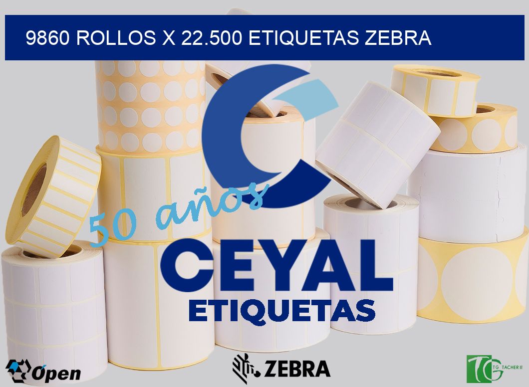 9860 Rollos x 22.500 etiquetas zebra