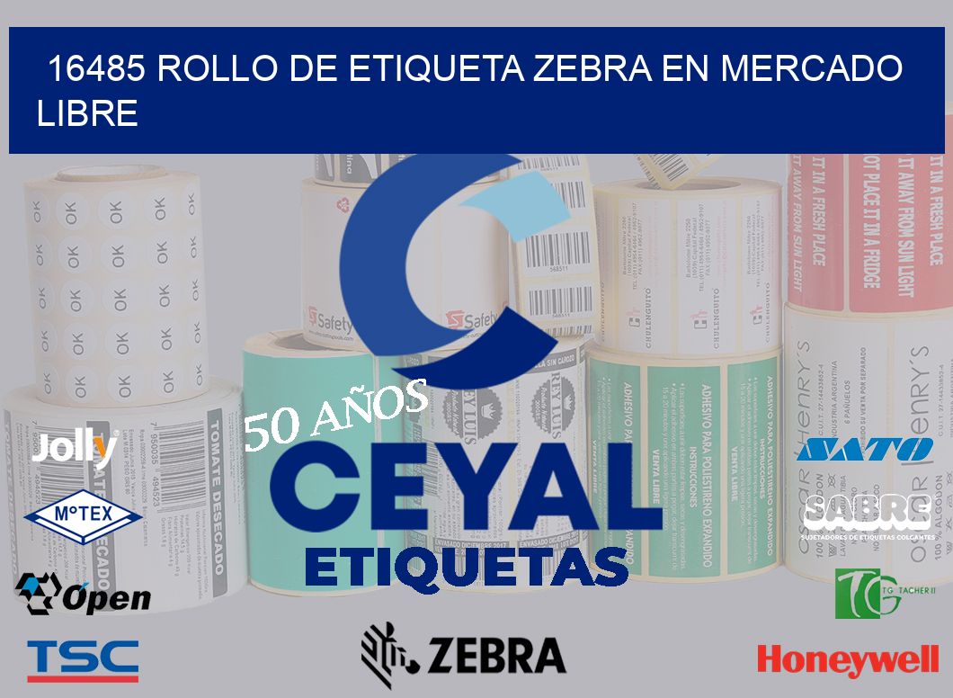 16485 ROLLO DE ETIQUETA ZEBRA EN MERCADO LIBRE
