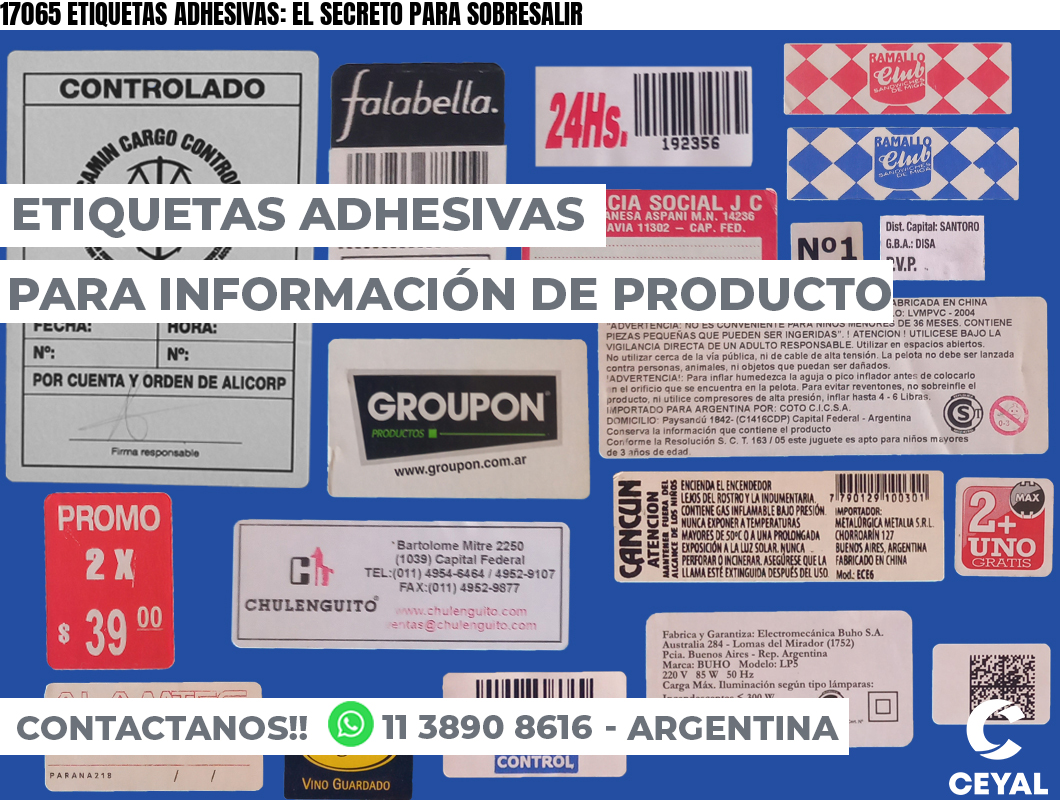 17065 ETIQUETAS ADHESIVAS: EL SECRETO PARA SOBRESALIR