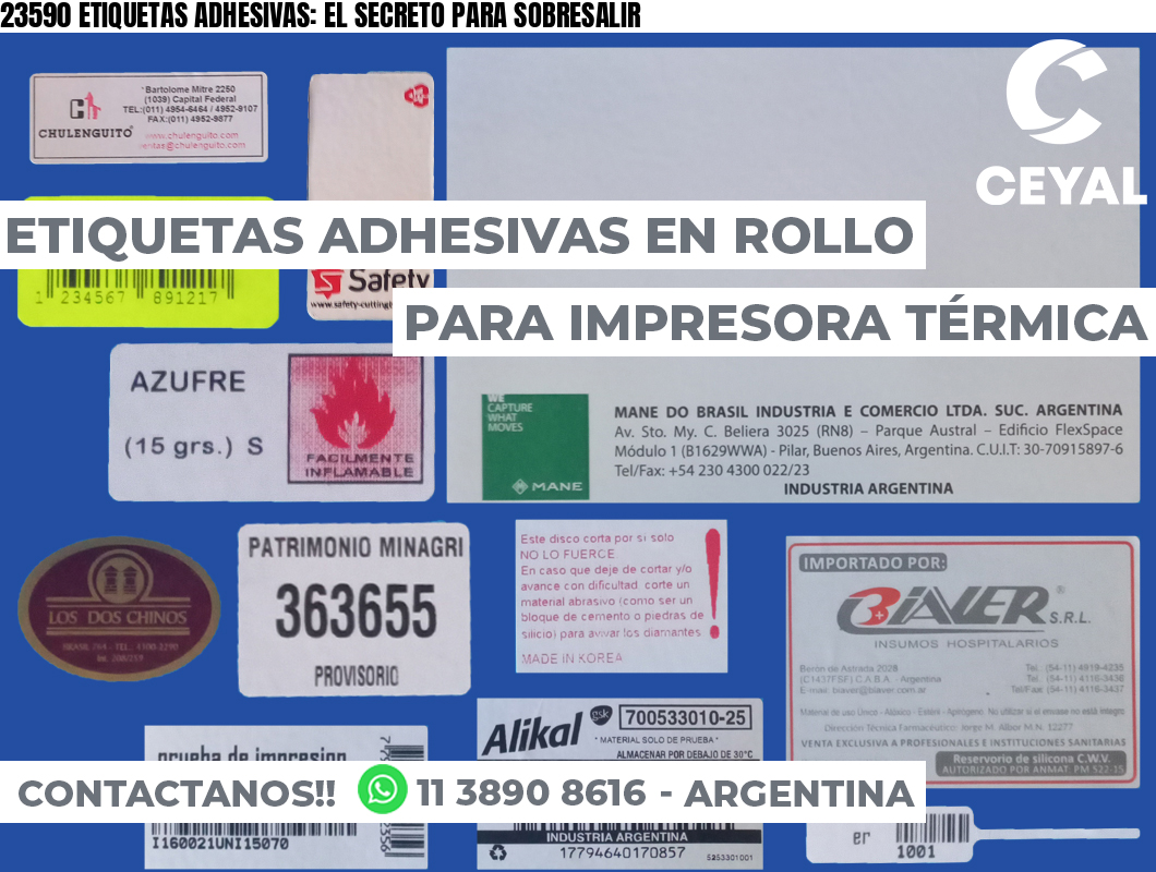 23590 ETIQUETAS ADHESIVAS: EL SECRETO PARA SOBRESALIR