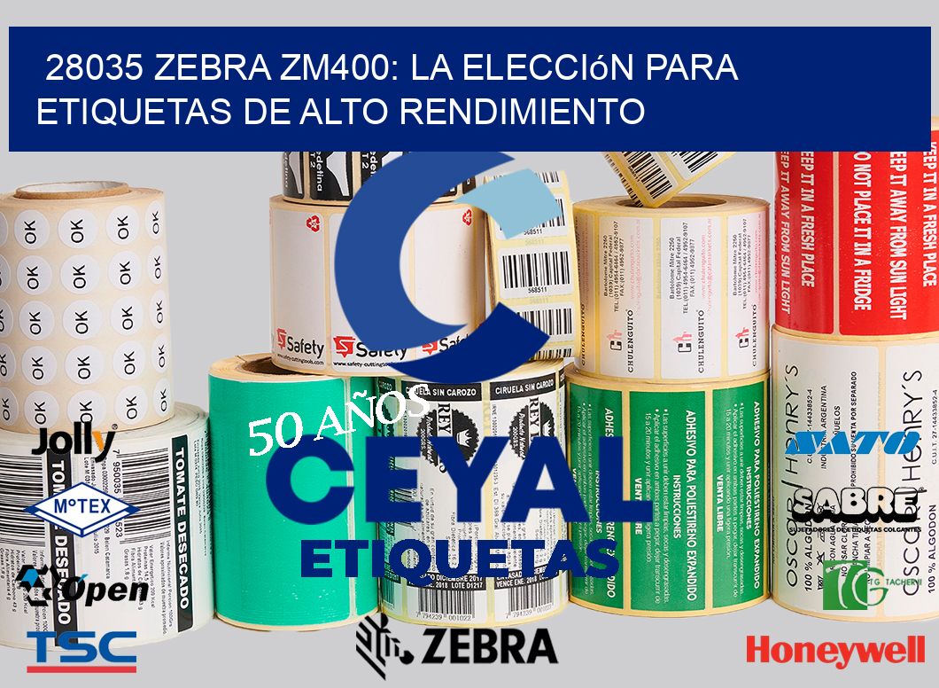 28035 Zebra ZM400: La Elección para Etiquetas de Alto Rendimiento
