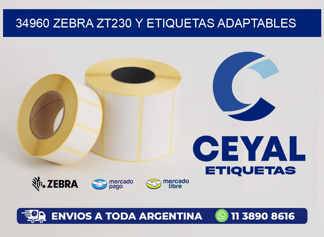 34960 Zebra ZT230 y Etiquetas Adaptables