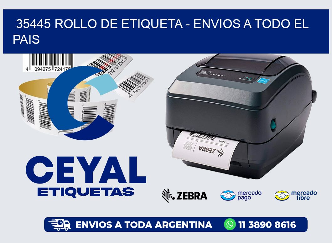 35445 ROLLO DE ETIQUETA - ENVIOS A TODO EL PAIS