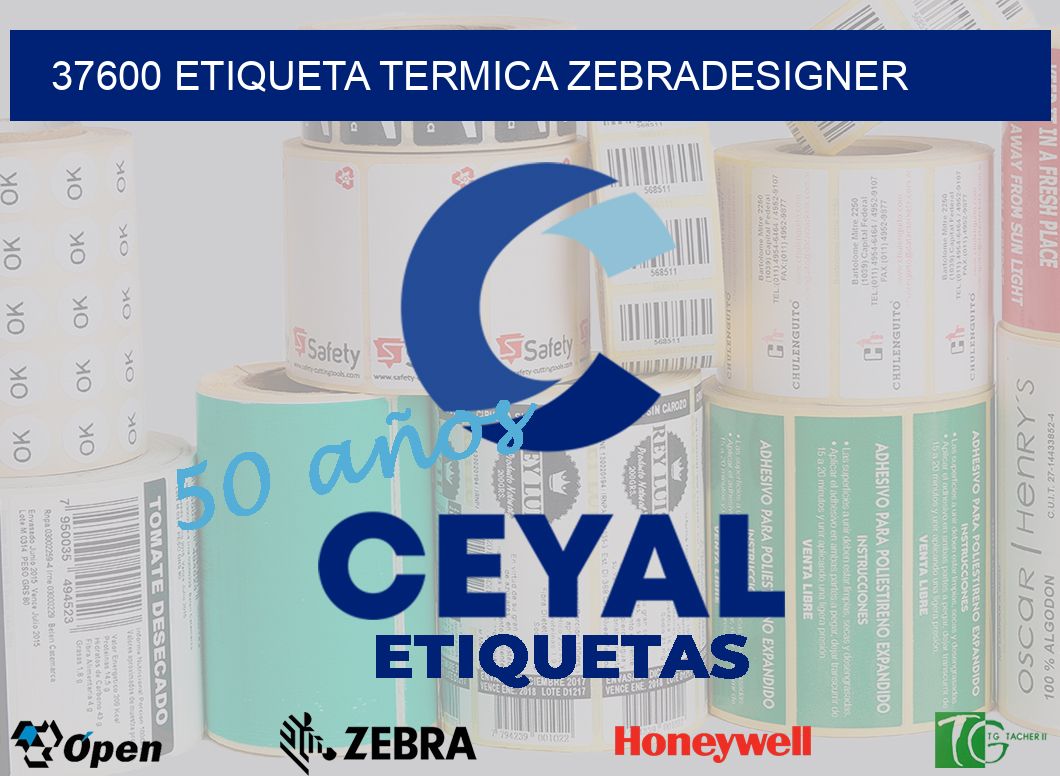 37600 ETIQUETA TERMICA ZEBRADESIGNER